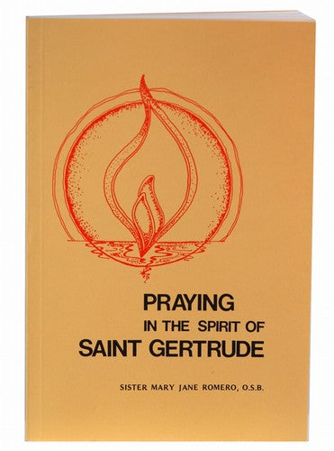 Praying in the Spirit of St. Gertrude