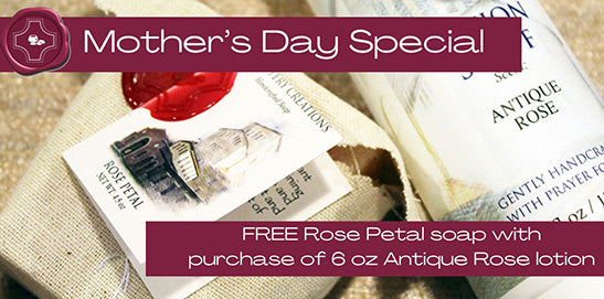 [PIC] Free soap with lotion! Free Rose Petal soap with purchase of 6 ounce Antique Rose lotion. Shop today at monastery creations dot com.